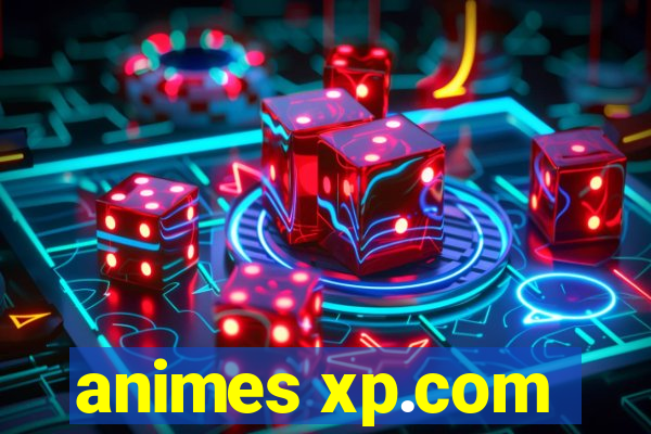 animes xp.com